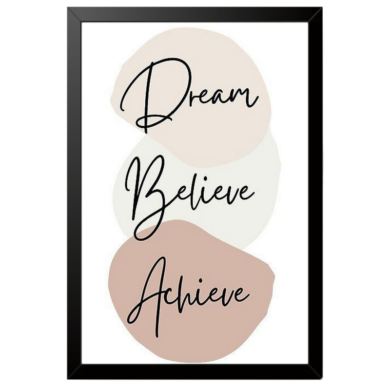 تابلو بکلیت طرح مینیمال و مدرن انگیزشی Dream Believe Achieve مدل B-po1779 فریم مشکی