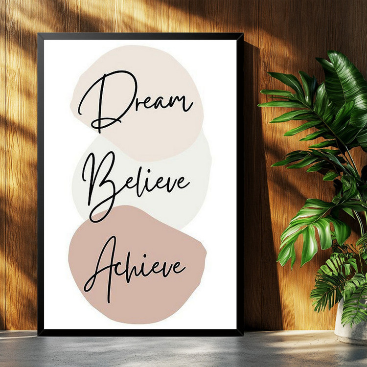 تابلو بکلیت طرح مینیمال و مدرن انگیزشی Dream Believe Achieve مدل B-po1779 فریم مشکی